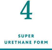 4 SUPER URETHANE FORM